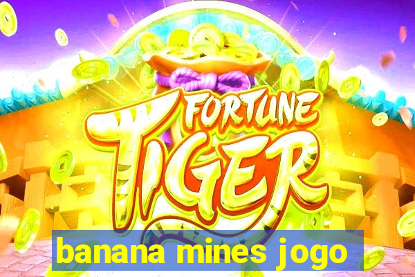 banana mines jogo